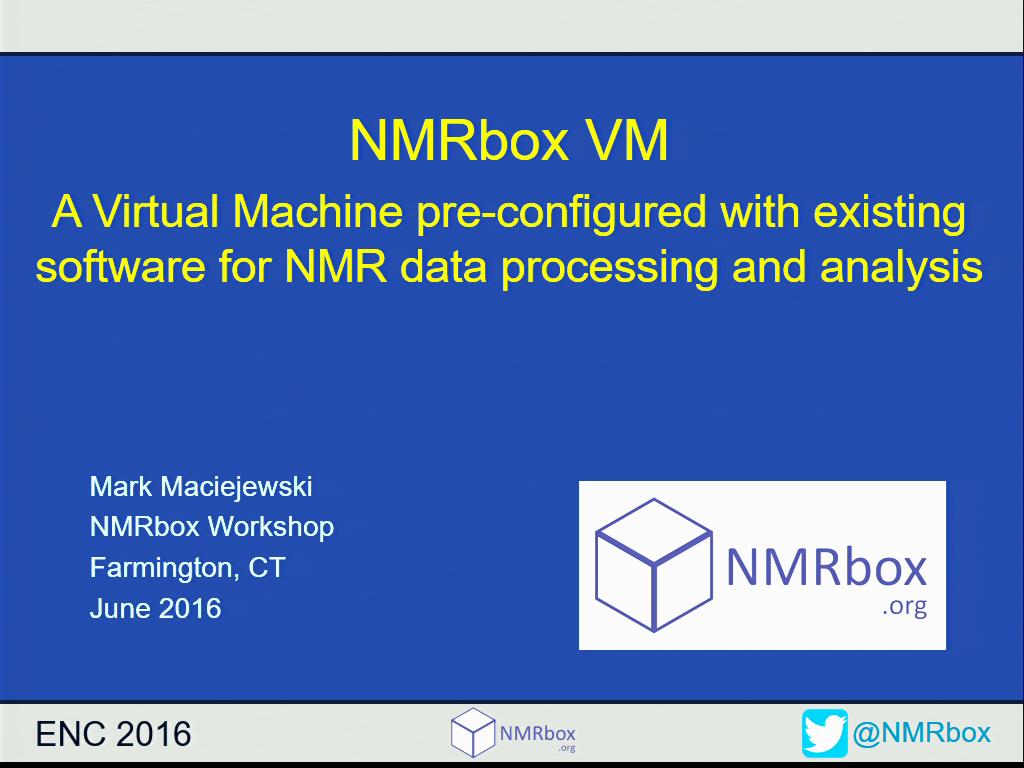NMRbox 2016 0620-03: Introduction to NMRbox